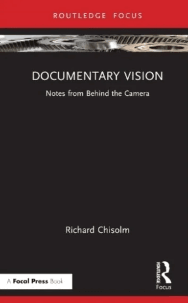Documentary Vision av Richard Chisolm