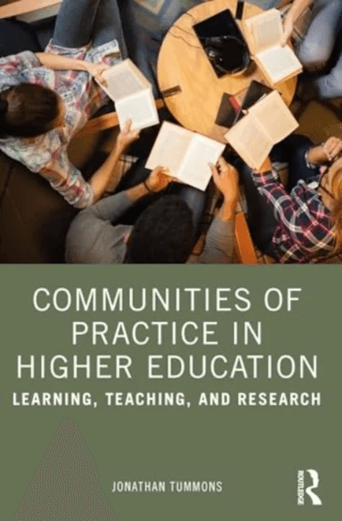Communities of Practice in Higher Education av Jonathan Tummons