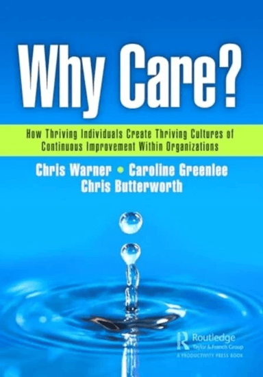 Why Care? av Chris Warner, Caroline Greenlee, Chris Butterworth