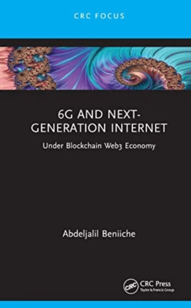 6G and Next-Generation Internet av Abdeljalil Beniiche