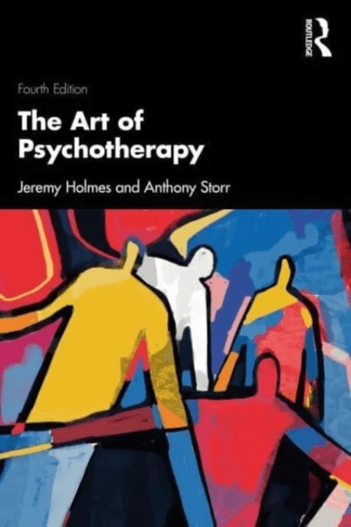 The Art of Psychotherapy av Jeremy (University of Exeter UK) Holmes, Anthony Storr