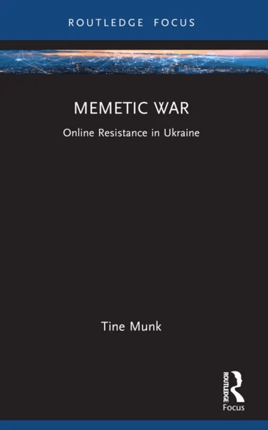 Memetic War av Tine (Nottingham Trent University UK) Munk