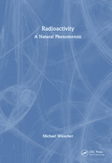 Radioactivity av Michael Wiescher