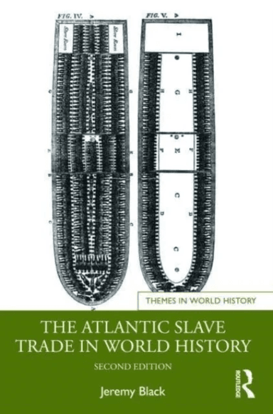 The Atlantic Slave Trade in World History av Jeremy (University of Exeter UK) Black