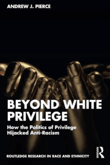 Beyond White Privilege av Andrew J. (Saint Mary's College USA) Pierce