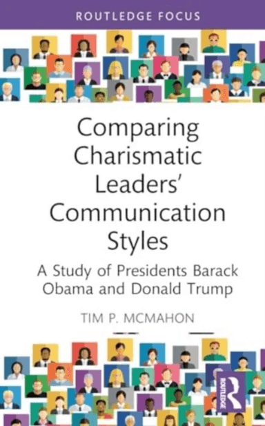 Comparing Charismatic Leaders¿ Communication Styles av Tim P. (Creighton University USA) McMahon