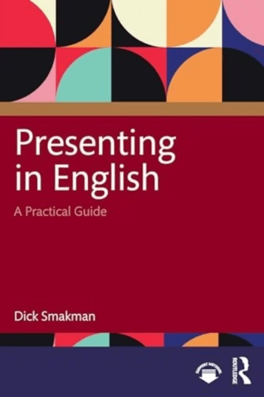 Presenting in English av Dick Smakman