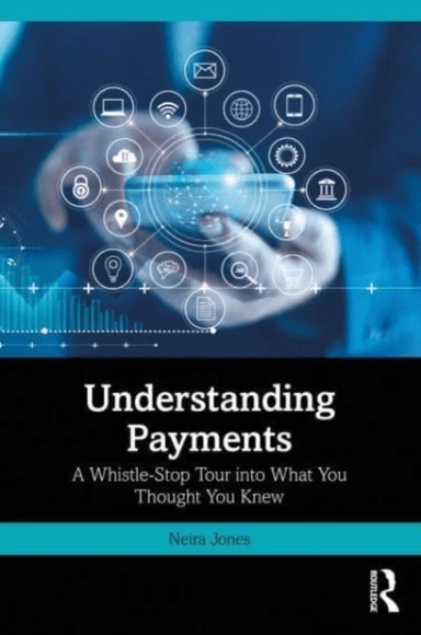 Understanding Payments av Neira Jones