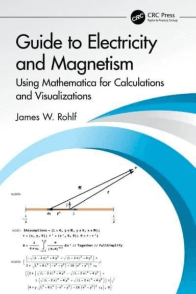 Guide to Electricity and Magnetism av James W. Rohlf