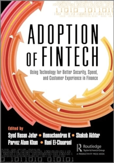 The Adoption of Fintech