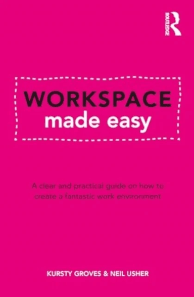 Workspace Made Easy av Kursty Groves, Neil Usher