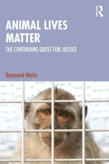 Animal Lives Matter av Raymond Wacks