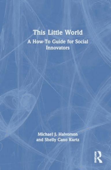 This Little World av Michael J. Halvorson, Shelly Cano Kurtz
