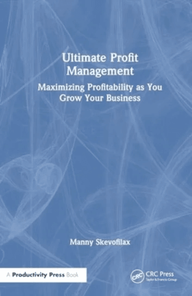 Ultimate Profit Management av Manny Skevofilax