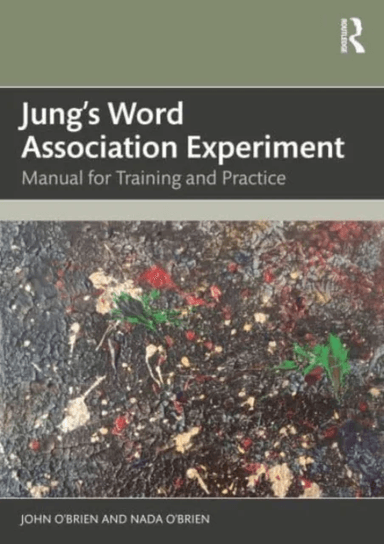 Jung's Word Association Experiment av John O'Brien, Nada O'Brien