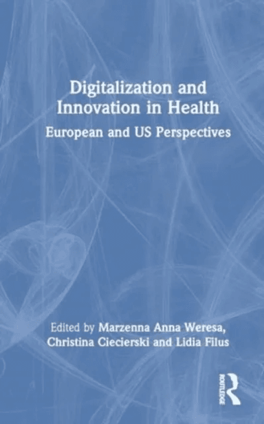 Digitalization and Innovation in Health
