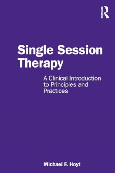 Single Session Therapy av Michael F. Hoyt