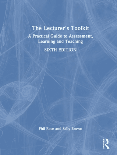 The Lecturer's Toolkit av Phil Race, Sally Brown