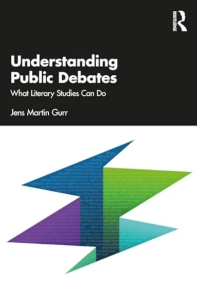 Understanding Public Debates av Jens Martin Gurr