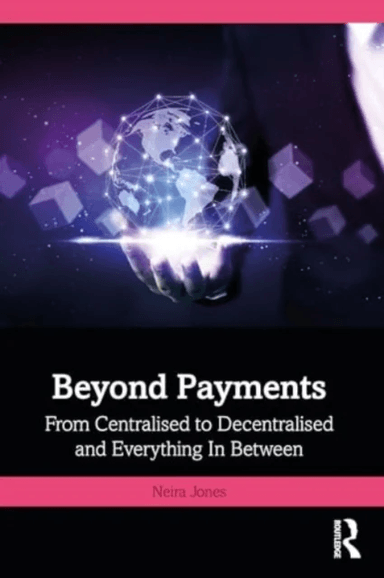 Beyond Payments av Neira Jones