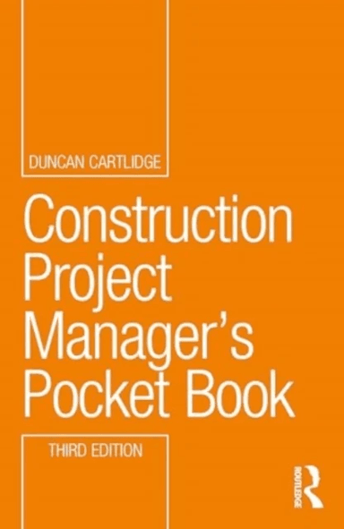 Construction Project Manager¿s Pocket Book av Duncan (Construction Procurement Consultant UK) Cartlidge