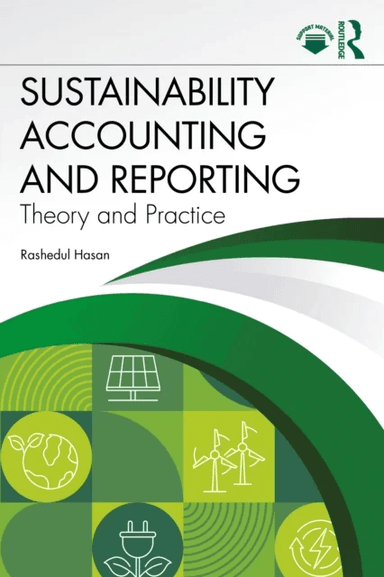 Sustainability Accounting and Reporting av Rashedul (Lecturer Coventry University) Hasan