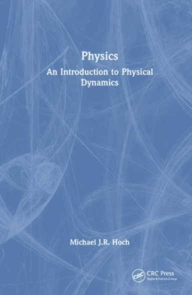 Physics av Michael J.R. Hoch