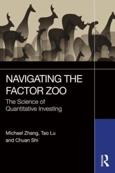 Navigating the Factor Zoo av Michael Zhang, Tao Lu, Chuan Shi