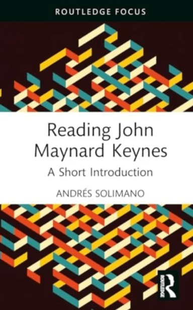 Reading John Maynard Keynes av Andres Solimano
