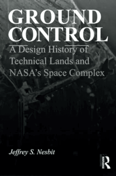 Ground Control av Jeffrey S. (Harvard University USA) Nesbit