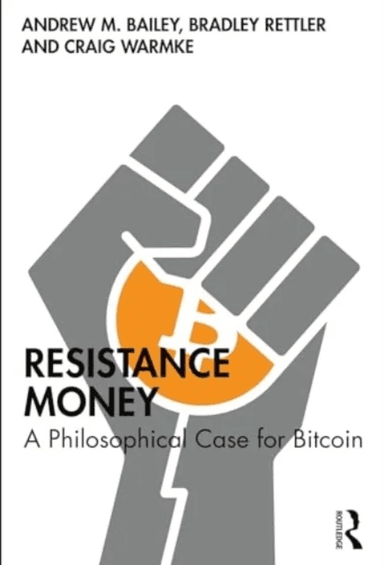 Resistance Money av Andrew M. (Yale-NUS College Singapore) Bailey, Bradley (University of Wyoming in Laramie USA) Rettler, Craig (Northern Illinois Un
