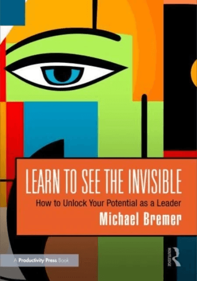 Learn to See the Invisible av Michael Bremer