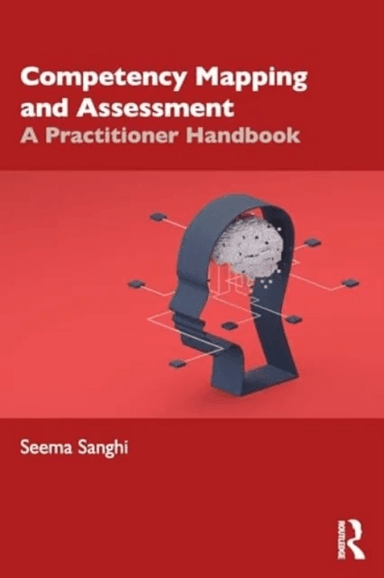 Competency Mapping and Assessment av Seema Sanghi