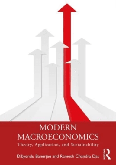 Modern Macroeconomics av Dibyendu Banerjee, Ramesh Chandra (Vidyasagar University West Bengal India) Das