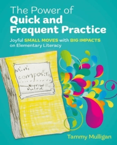 The Power of Quick and Frequent Practice av Tammy Mulligan