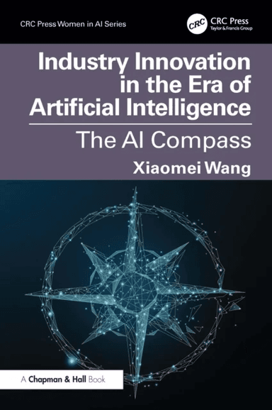 Industry Innovation in the Era of Artificial Intelligence av Xiaomei Wang