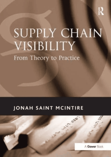 Supply Chain Visibility av Jonah Saint McIntire