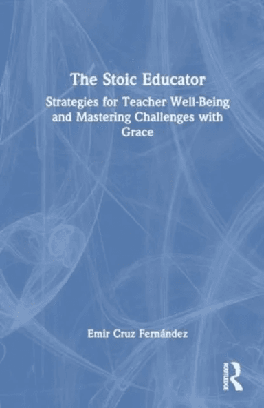The Stoic Educator av Emir Cruz Fernandez