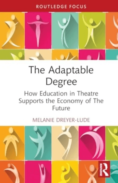 The Adaptable Degree av Melanie Dreyer-Lude