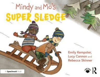 Mindy and Mo¿s Super Sledge av Emily Kempster, Lucy Cannon, Rebecca Skinner
