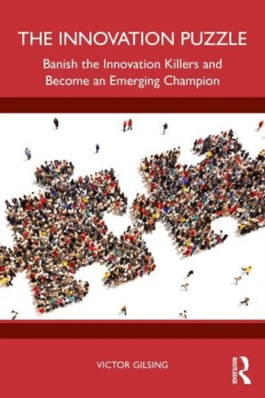 The Innovation Puzzle av Victor Gilsing