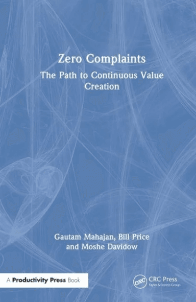Zero Complaints av Gautam Mahajan, Bill Price, Moshe Davidow