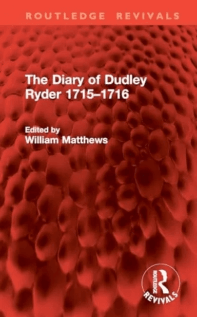 The Diary of Dudley Ryder 1715¿1716
