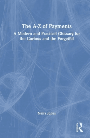 The A-Z of Payments av Neira Jones