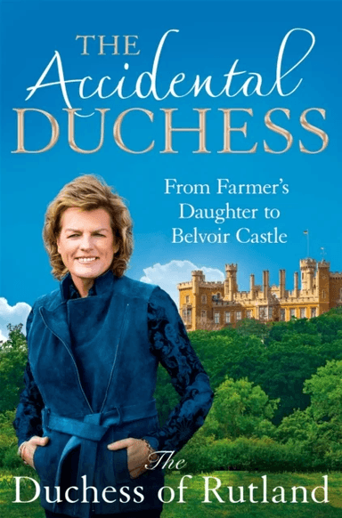 The Accidental Duchess av Emma Manners Duchess of Rutland