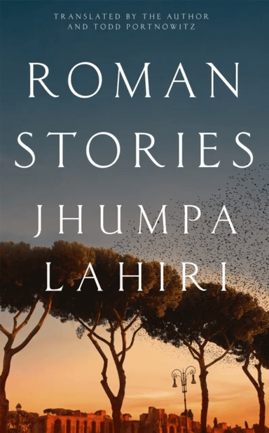 Roman Stories av Jhumpa Lahiri