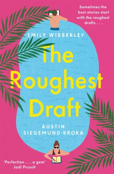 The Roughest Draft av Emily Wibberley, Austin Siegemund-Broka