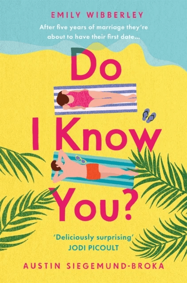 Do I Know You? av Emily Wibberley, Austin Siegemund-Broka