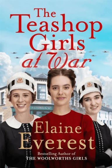 The Teashop Girls at War av Elaine Everest