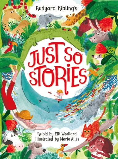 Rudyard Kipling's Just So Stories, retold by Elli Woollard av Elli Woollard